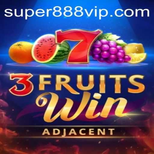 Exploring 3FruitsWin: The Dynamic Casino Game with Super888 Features